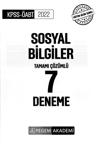 SOSYAL BİLGİLER TAMAMI ÇÖZÜMLÜ 7 DENEME Fotokopi GO - Tüm Sınavlarda Daha İleriye