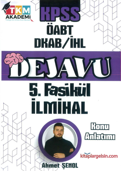 DEJAVU 5. FASİKÜL İLMİHAL Fotokopi GO - Tüm Sınavlarda Daha İleriye