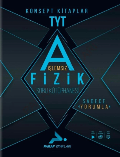 TYT İşlemsiz Fizik Soru Kütüphanesi Fotokopi GO - Tüm Sınavlarda Daha İleriye