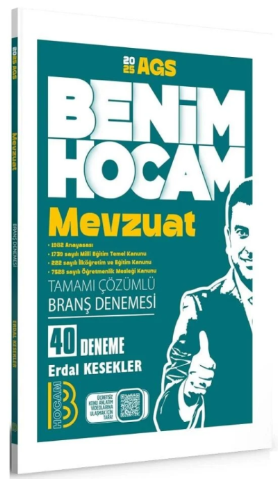 2025 MEB-AGS Mevzuat 40 Deneme Çözümlü Benim Hocam Yayınları Fotokopi GO - Tüm Sınavlarda Daha İleriye