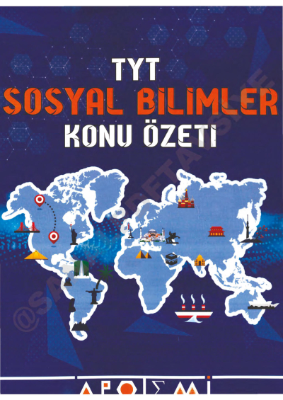 TYT SOSYAL BİLİMLER KONU ÖZET Fotokopi GO - Tüm Sınavlarda Daha İleriye