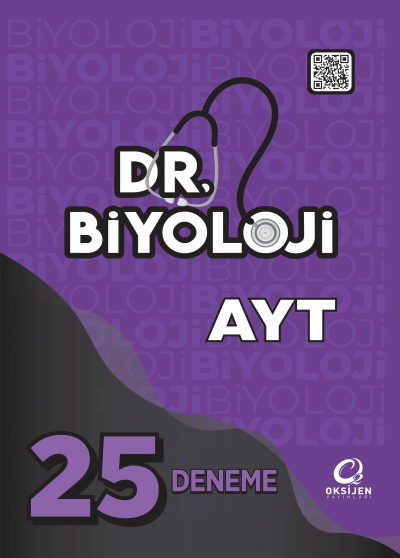 AYT DR. Biyoloji 25 Deneme Oksijen Yayınları Fotokopi GO - Tüm Sınavlarda Daha İleriye