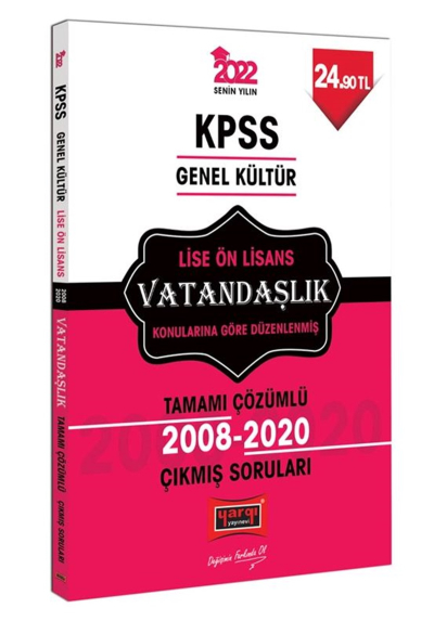 LİSE-ÖNLİSANS VATANDAŞLIK BİLGİSİ ÇÖZÜMLÜ ÇIKMIŞ SORULAR 2008-2020 Fotokopi GO - Tüm Sınavlarda Daha İleriye