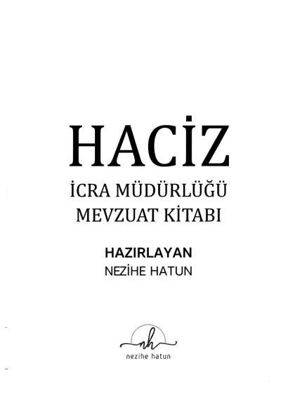 HACİZ İCRA MÜDÜRLÜĞÜ MEVZUAT KİTABI Fotokopi GO - Tüm Sınavlarda Daha İleriye