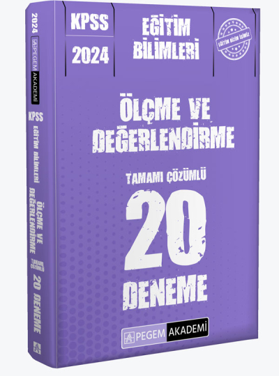 2024 KPSS Eğitim Bilimleri Ölçme ve Değerlendirme 20 Deneme Fotokopi GO - Tüm Sınavlarda Daha İleriye