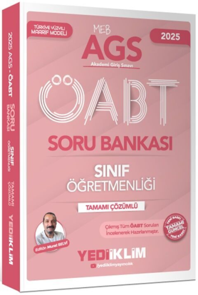 2025 MEB AGS ÖABT Sınıf Öğretmenliği Tamamı Çözümlü Soru Bankası Yediiklim Yayınları Fotokopi GO - Tüm Sınavlarda Daha İleriye