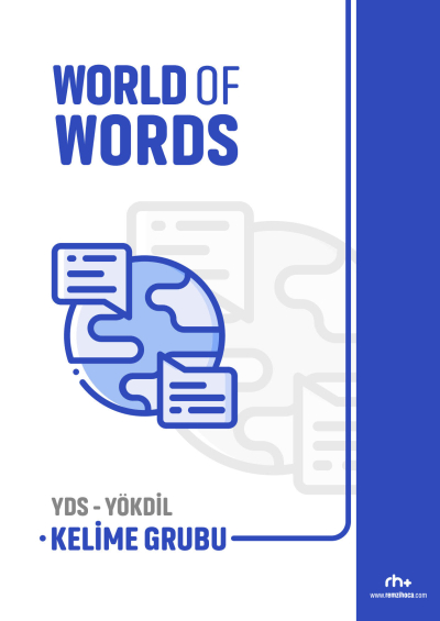 WORLD OF WORDS YDS- YÖKDİL KELİME GRUBU Fotokopi GO - Tüm Sınavlarda Daha İleriye