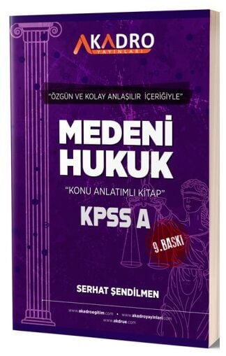A Kadro Yayınları KPSS A Grubu Medeni Hukuk Konu Anlatımlı Fotokopi GO - Tüm Sınavlarda Daha İleriye