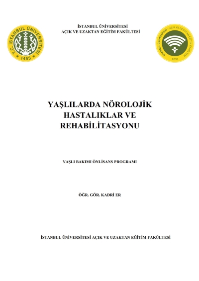Yaşlılarda Nörolojik Hastalıklar ve Rehabilitasyon Fotokopi GO - Tüm Sınavlarda Daha İleriye